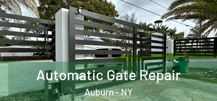 Automatic Gate Repair Auburn - NY